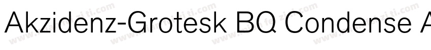 Akzidenz-Grotesk BQ Condense A字体转换
